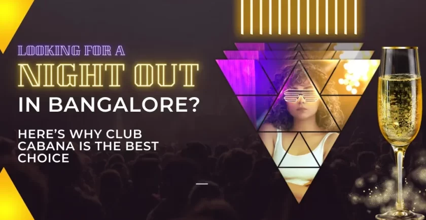 Club Cabana night out in Bangalore with fun activities and vibrant ambience